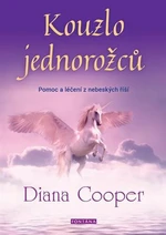 Kouzlo jednorožců - Diana Cooperová