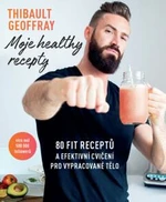 Moje healthy recepty - GEOFFRAY Thibault