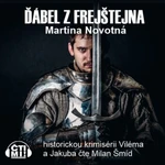 Ďábel z Frejštejna - Martina Novotná - audiokniha