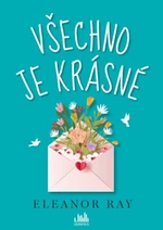 Všechno je krásné - Eleanor Ray