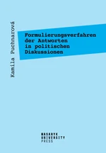 Formulierungsverfahren der Antworten in politischen Diskussionen - Kamila Puchnarová - e-kniha