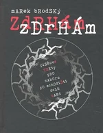 Zdrhám, zdrhám - Marek Brodský