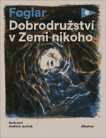 Dobrodružství v Zemi nikoho - Jaroslav Foglar