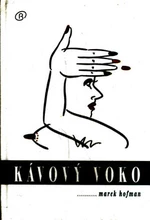 Kávový voko - Marek Hofman