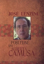 Posledné dni Alberta Camusa - José Lenzini