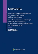 Judikatúra vo veciach exekučného konania - Milan Budjač