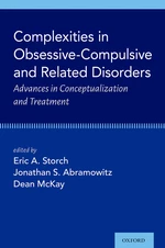 Complexities in Obsessive Compulsive and Related Disorders