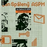 Jan Spálený, ASPM – Zpráva odeslána CD