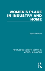 Women's Place in Industry and Home