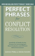 Perfect Phrases for Conflict Resolution