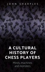 A cultural history of chess-players