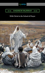 With Christ in the School of Prayer