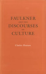 Faulkner and the Discourses of Culture