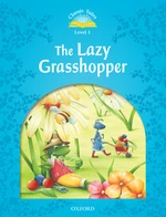 The Lazy Grasshopper (Classic Tales Level 1)