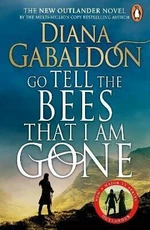 Go Tell the Bees that I am Gone : (Outlander 9) - Diana Gabaldon