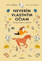 Neverím vlastným očiam - Zuzana Štelbaská