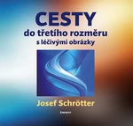 Cesty do třetího rozměru - Josef Schötter