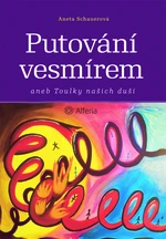 Kniha: Putování vesmírem od Schauerová Aneta