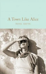 A Town Like Alice - Nevil Shute