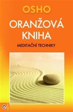 Oranžová kniha - Osho Rajneesh