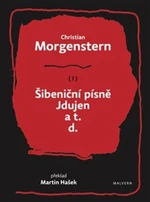 Šibeniční písně, Jdujen a t. d. - Christian Morgenstern