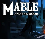 Mable and The Wood Steam CD Key