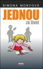 Jednou za život - Simona Monyová