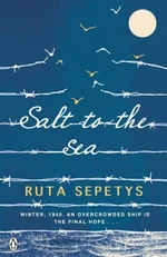 Salt to the Sea - Ruta Sepetysová