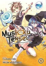 Mushoku Tensei: Jobless Reincarnation 1 - Magonote Rifujin Na