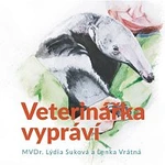 Marie Štípková – Suková, Vrátná: Veterinářka vypráví