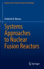 Systems Approaches to Nuclear Fusion Reactors