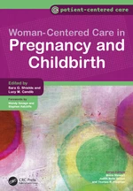 Women-Centered Care in Pregnancy and Childbirth