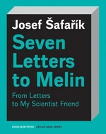 Seven Letters to Melin - Josef Šafařík