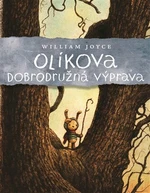 Olíkova dobrodružná výprava - William Joyce