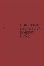 Kořeny hoře - Christine Lavantová