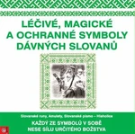 Léčivé, magické a ochranné symboly Slovanů