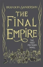 The Final Empire - Brandon Sanderson