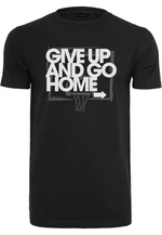 Black T-Shirt Give Up and Go Home