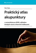 Praktický atlas akupunktury, Fiala Petr