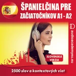 Španielčina pre začiatočnikov A1-A2 - Tomáš Dvořáček - audiokniha