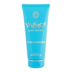 Versace Dylan Turquoise 200 ml sprchovací gél pre ženy