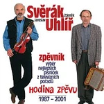 Zdeněk Svěrák, Jaroslav Uhlíř – Zpevnik - Hodina zpevu 1987-2001 CD