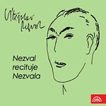 Vítězslav Nezval – Nezval recituje Nezvala