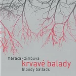 Maraca – Krvavé balady CD