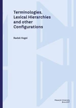 Terminologies, Lexical Hierarchies and other Configurations - Vogel Radek