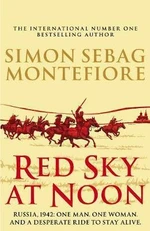 Red Sky At Noon - Simon Sebag Montefiore