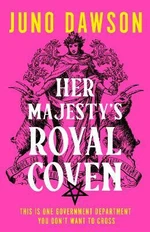 Her Majesty´s Royal Coven - Juno Dawson