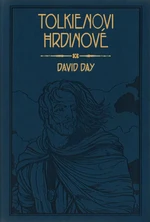 Tolkienovi hrdinové - David Day