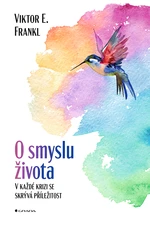 O smyslu života, Frankl Emil Viktor