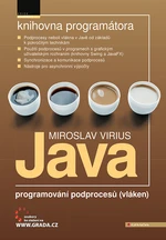 Kniha: Java - programování podprocesů (vláken) od Virius Miroslav